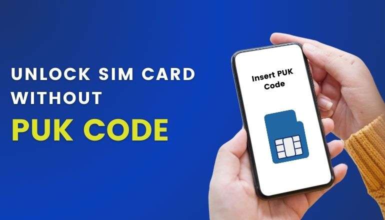 Unlock SIM Card Without PUK Code Expert Tips And Advice