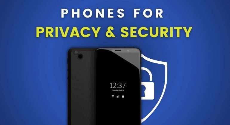 best phones for privacy and security