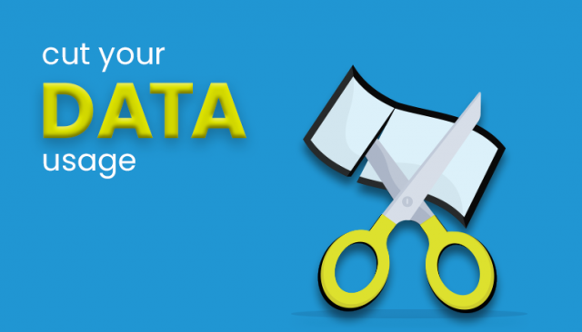 Reduce your data usage