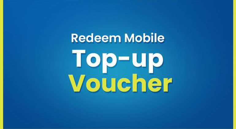 redeem mobile top-up voucher