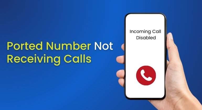 ported number not receiving calls