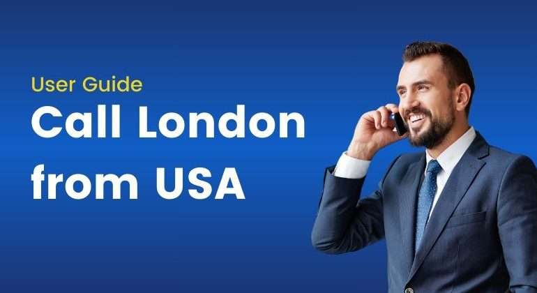 call london from USA